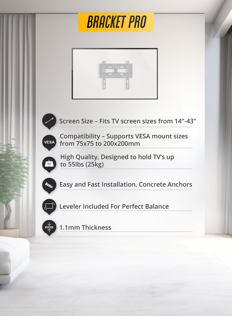 الموالية قوس حامل جداري ثابت للتلفزيون من Bracket Pro، مناسب لشاشات LED وLCD وOLED من 14 إلى 43 بوصة - تصميم فائق النحافة، يتحمل أوزانًا ثقيلة تصل إلى 25 كجم - متوافق مع معايير VESA من 75x75 إلى 200x200 - سهل التركيب - BPF1443 - Image 2